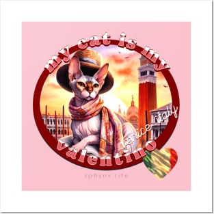 My Italian Valentine Cat Sphynx Life 57S Posters and Art